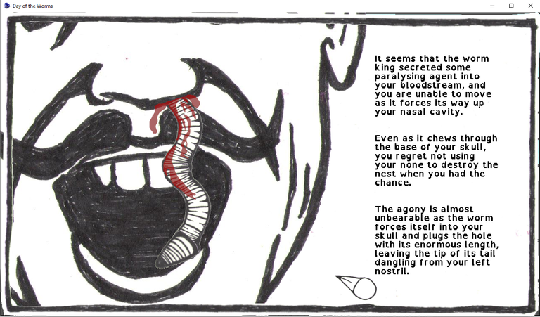 A drawing of a worm tail disappearing up a man's nose. Red blood drips down